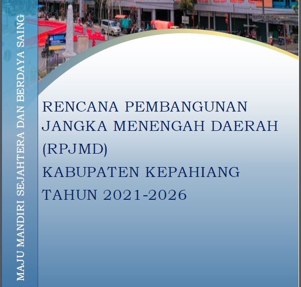 RPJMD KABUPATEN KEPAHIANG TAHUN 2021-2026